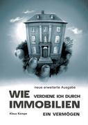 Cover: 9783981117608 | Wie verdiene ich durch Immobilien ein Vermögen | Klaus Kempe | Buch