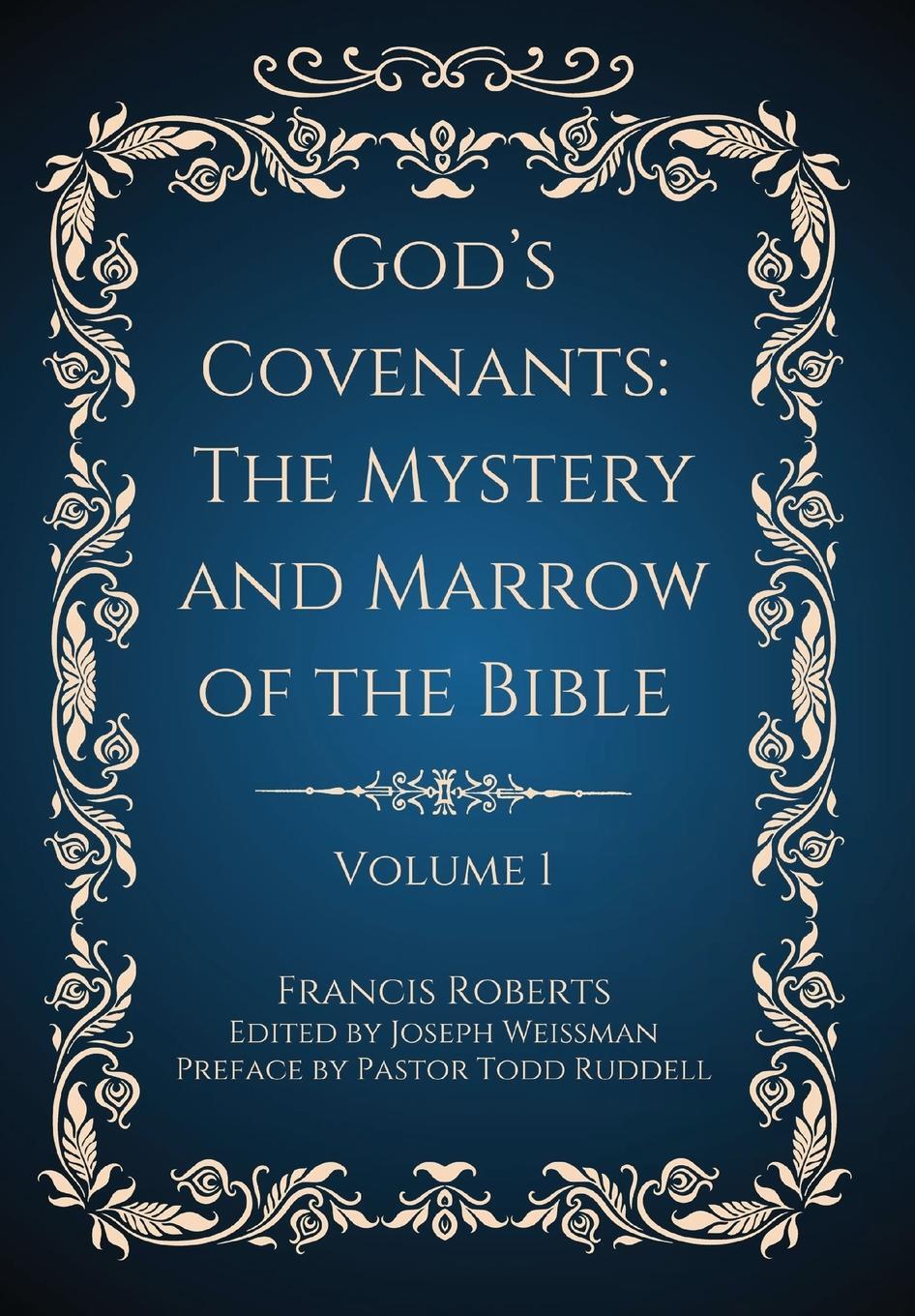 Cover: 9798989323821 | God's Covenants | The Mystery and Marrow of the Bible (Volume 1)