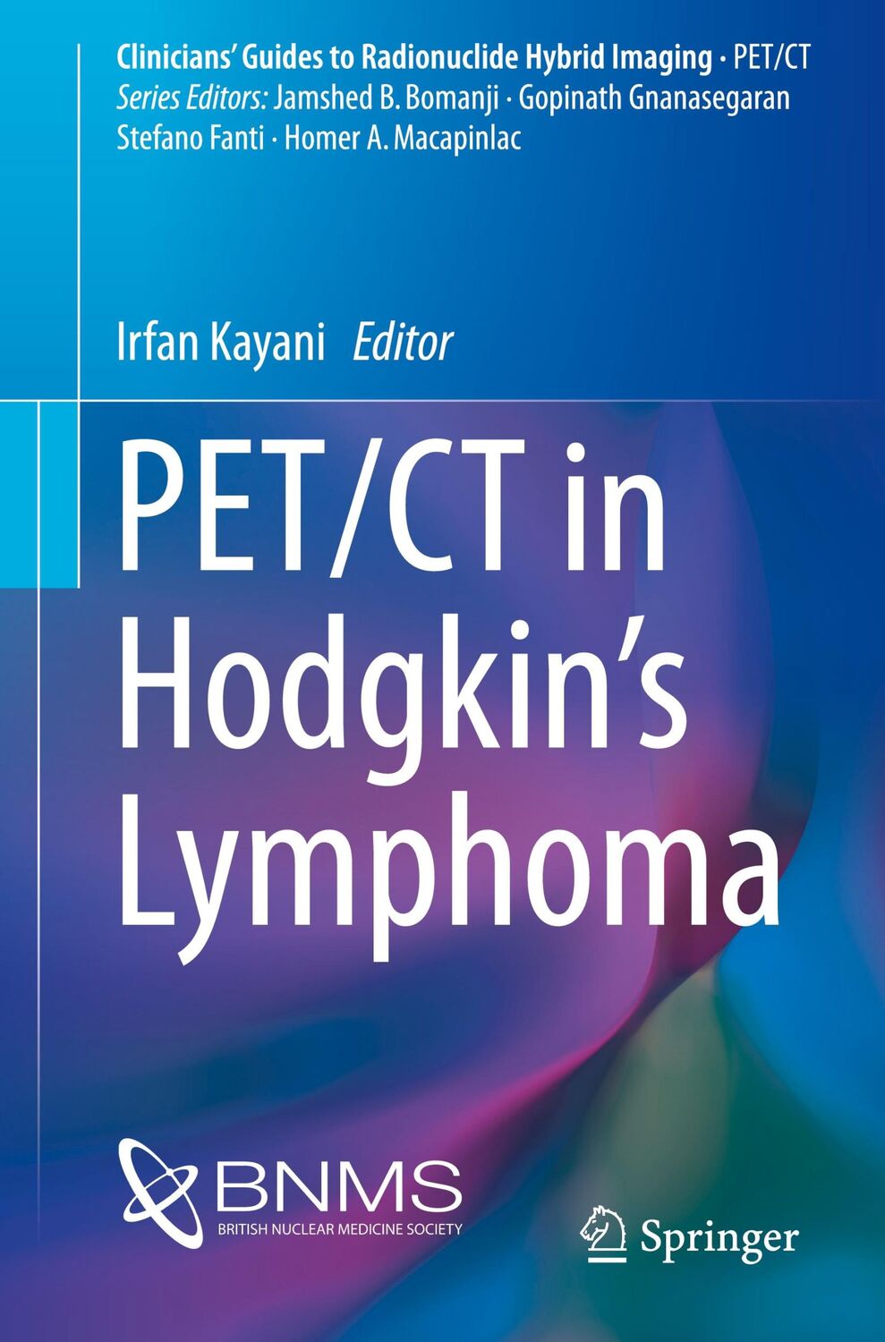 Cover: 9783319572246 | PET/CT in Hodgkin¿s Lymphoma | Irfan Kayani | Taschenbuch | PET/CT