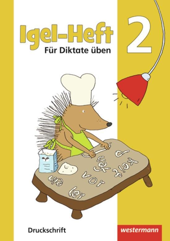 Cover: 9783141204407 | Igel - Hefte: Für Diktate üben | Arbeitsheft 2 DS Druckschrift | 72 S.