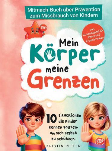 Cover: 9783911368506 | Mein Körper, meine Grenzen - Mitmachbuch über Prävention zum...