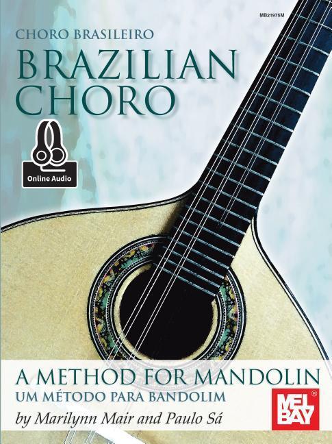 Cover: 9780786692156 | Brazilian Choro: A Method for Mandolin and Bandolim | Marilynn Mair