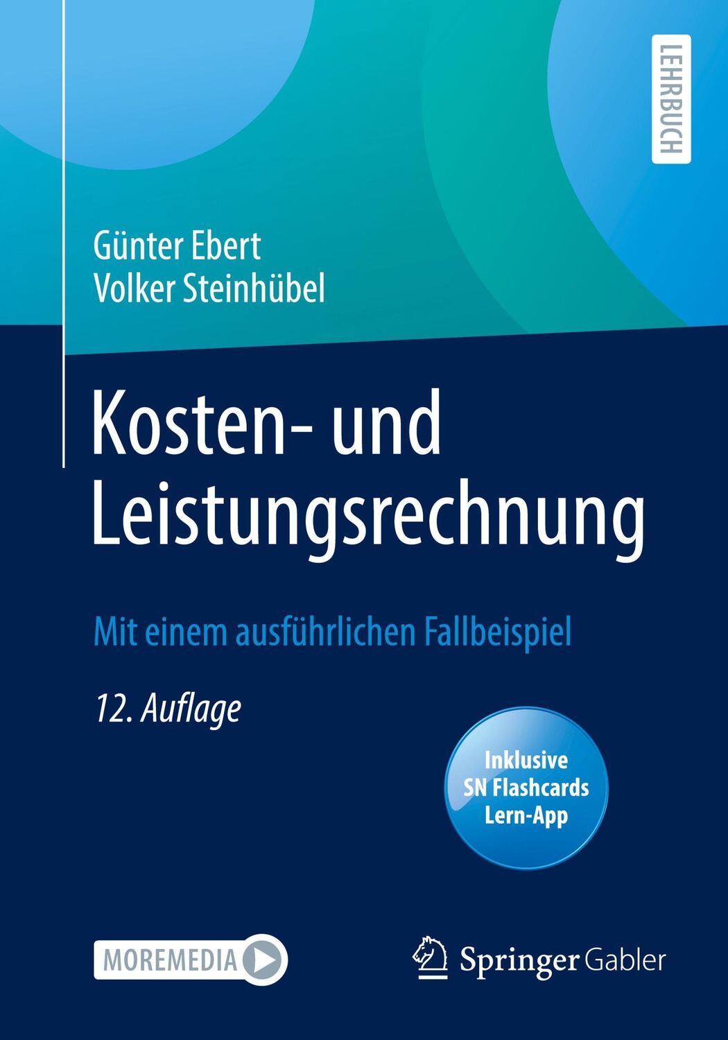 Cover: 9783658309251 | Kosten- und Leistungsrechnung | Mit einem ausführlichen Fallbeispiel