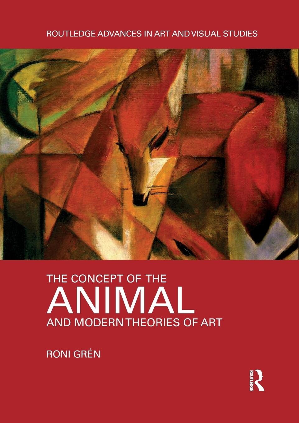 Cover: 9781032339535 | The Concept of the Animal and Modern Theories of Art | Roni Grén