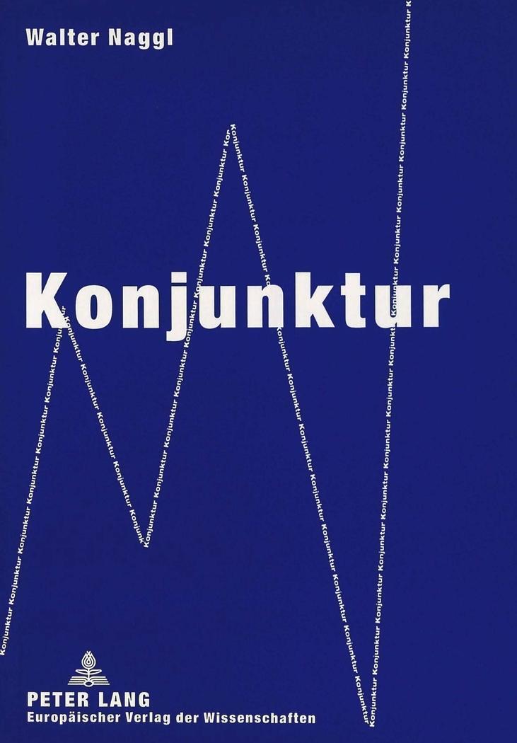 Cover: 9783631339695 | Konjunktur | Walter Naggl | Taschenbuch | Deutsch | 1999