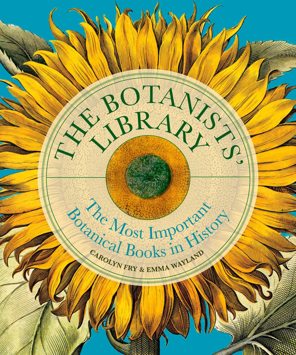 Cover: 9780711294943 | The Botanists' Library | The most important botanical books in history