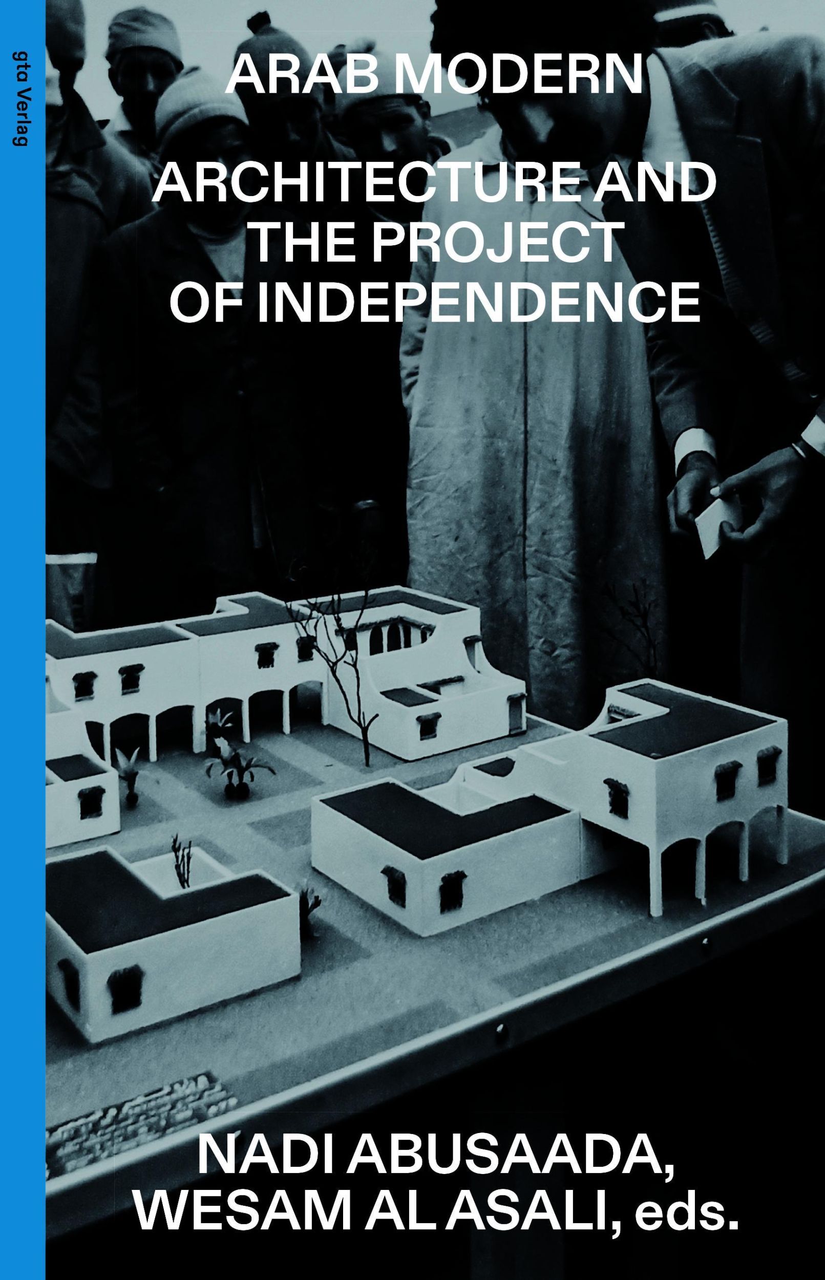 Cover: 9783856764661 | Arab Modern | Architecture and the Project of Independence | Buch