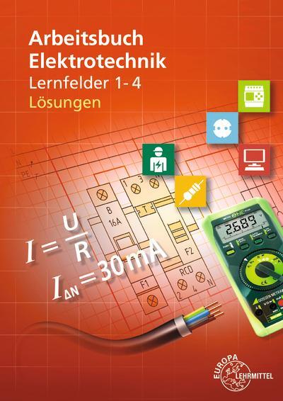 Cover: 9783758532801 | Lösungen zu 37469 Arbeitsbuch Elektrotechnik Lernfelder 1 - 4 | Buch