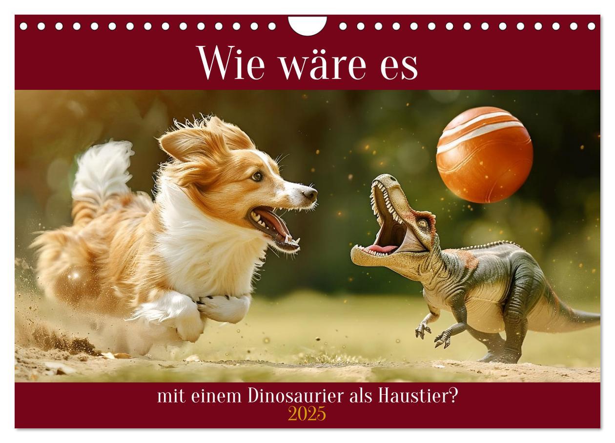 Cover: 9783457143957 | Wie wäre es mit einem Dinosaurier als Haustier? (Wandkalender 2025...