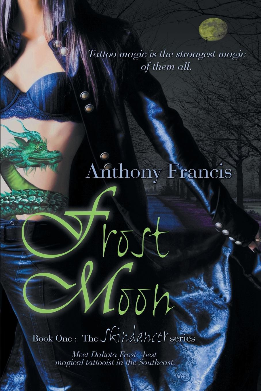 Cover: 9780984325689 | Frost Moon | Anthony Francis | Taschenbuch | Paperback | Englisch