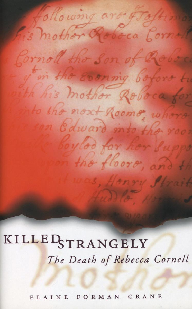 Cover: 9780801475276 | Killed Strangely | The Death of Rebecca Cornell | Elaine Forman Crane