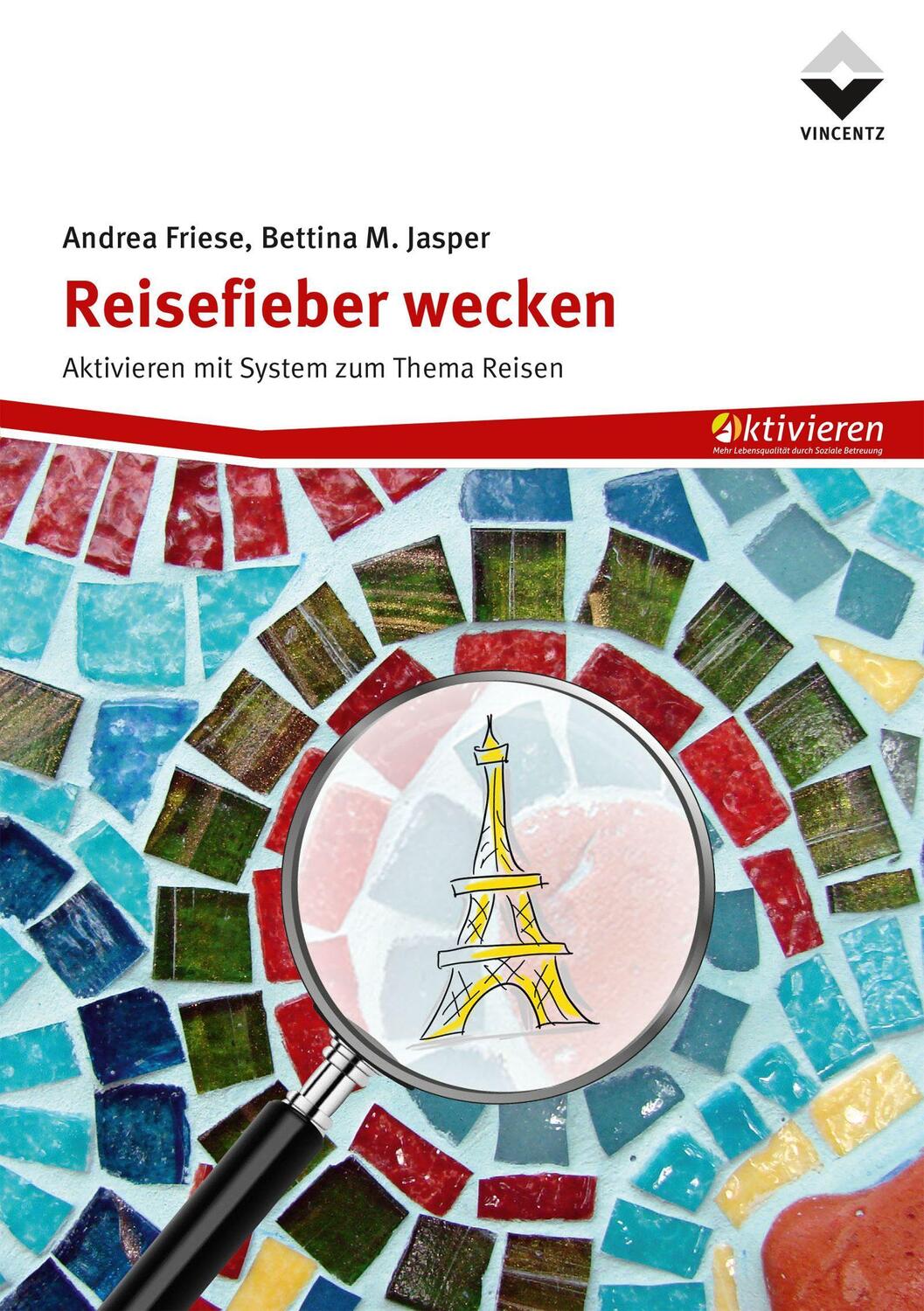 Cover: 9783748607069 | Reisefieber wecken | Aktivieren mit System zum Thema Reisen | Buch