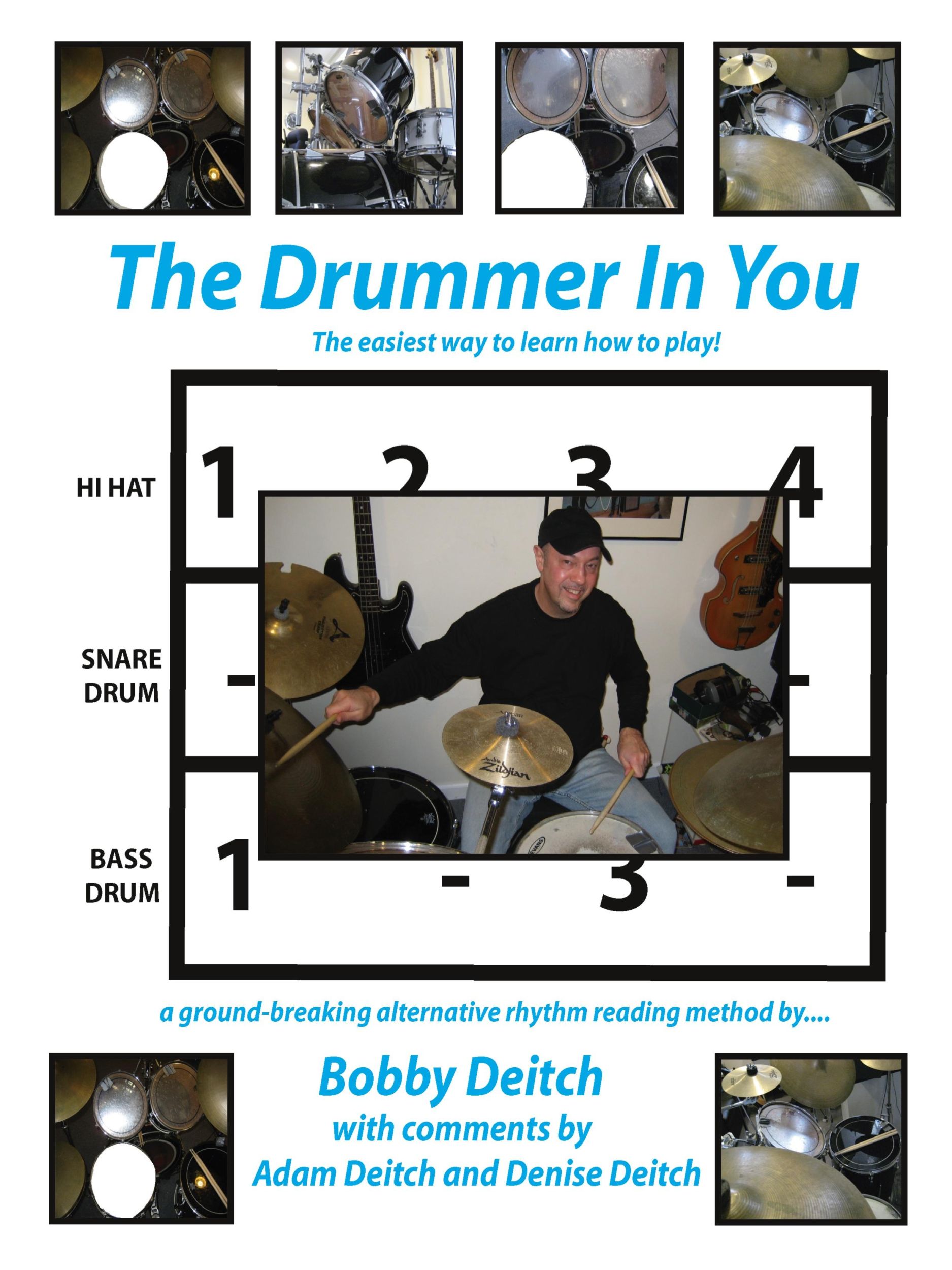 Cover: 9780615275758 | THE DRUMMER IN YOU | The Easiest Way to Learn How to Play | Deitch