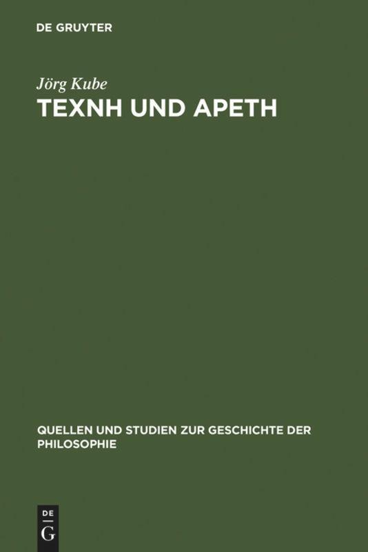 Cover: 9783110025309 | TEXNH und APETH | Sophistisches und Platonisches Tugendwissen | Kube