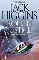 Cover: 9780008124960 | Rough Justice | Jack Higgins | Taschenbuch | Sean Dillon Series | 2015