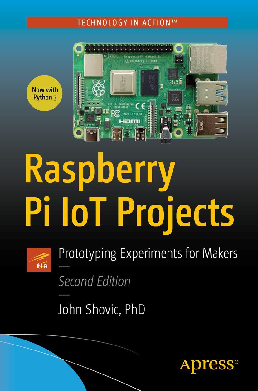 Cover: 9781484269107 | Raspberry Pi IoT Projects | Prototyping Experiments for Makers | Buch