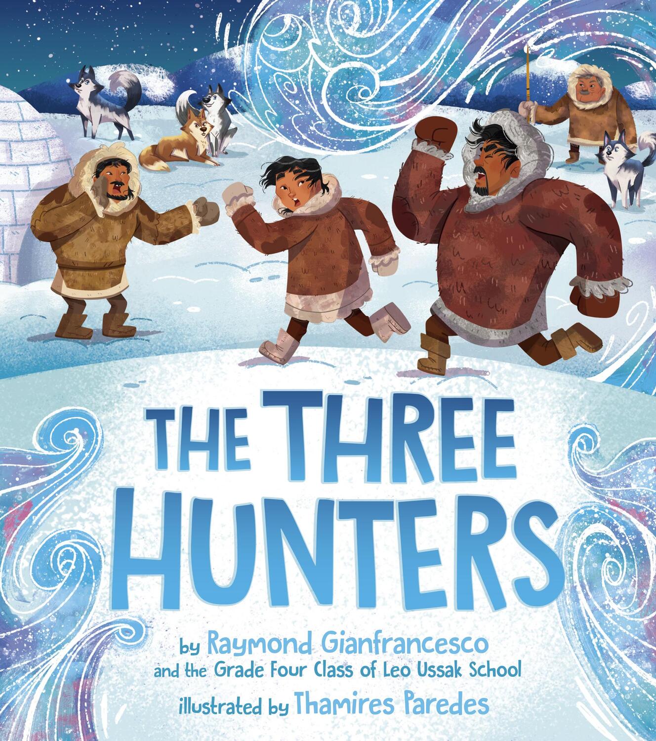 Cover: 9781772274288 | The Three Hunters | Raymond Gianfrancesco (u. a.) | Taschenbuch | 2022