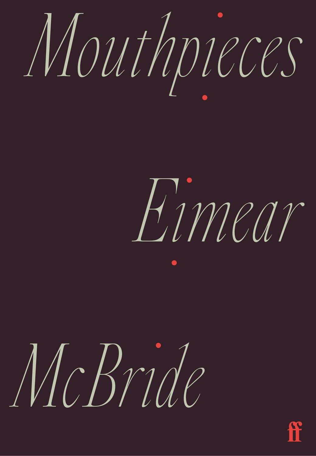 Cover: 9780571365814 | Mouthpieces | Eimear Mcbride | Taschenbuch | Kartoniert / Broschiert