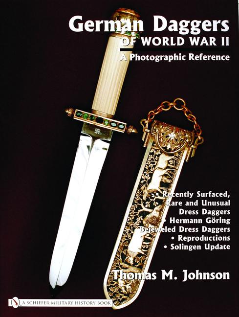 Cover: 9780764322068 | German Daggers of World War II: A Photographic Record | Johnson | Buch