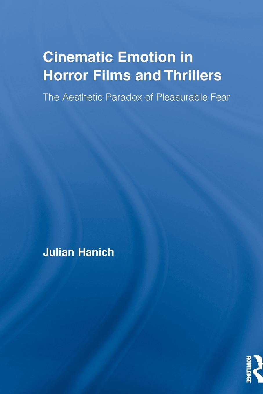 Cover: 9780415516570 | Cinematic Emotion in Horror Films and Thrillers | Julian Hanich | Buch