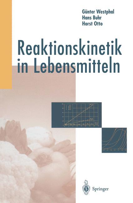 Cover: 9783642647277 | Reaktionskinetik in Lebensmitteln | Günter Westphal (u. a.) | Buch