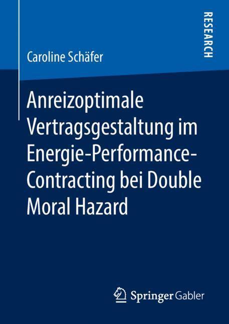 Cover: 9783658211035 | Anreizoptimale Vertragsgestaltung im...