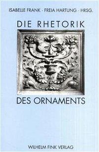 Cover: 9783770535156 | Die Rhetorik des Ornaments | Isabelle Frank | Taschenbuch | 330 S.