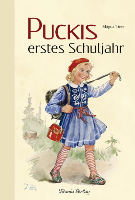 Cover: 9783864720024 | Puckis erstes Schuljahr | Magda Trott | Buch | Pucki | 160 S. | 2016