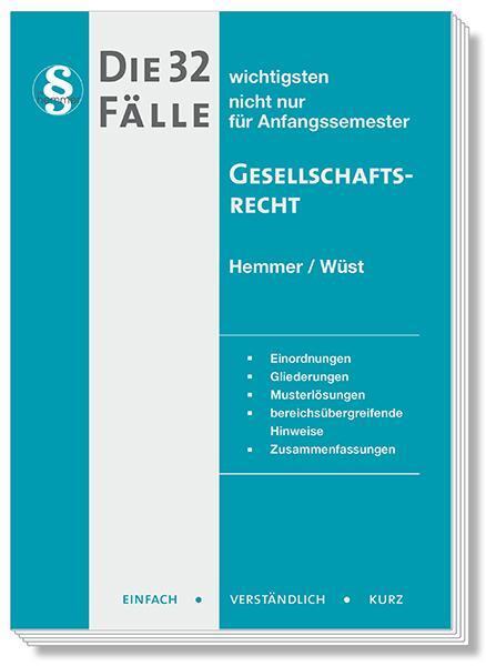 Cover: 9783968382340 | Die 32 wichtigsten Fälle Gesellschaftsrecht | Hemmer (u. a.) | Buch