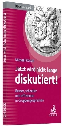 Cover: 9783406718908 | Jetzt wird nicht lange diskutiert! | Michael Rossié | Taschenbuch