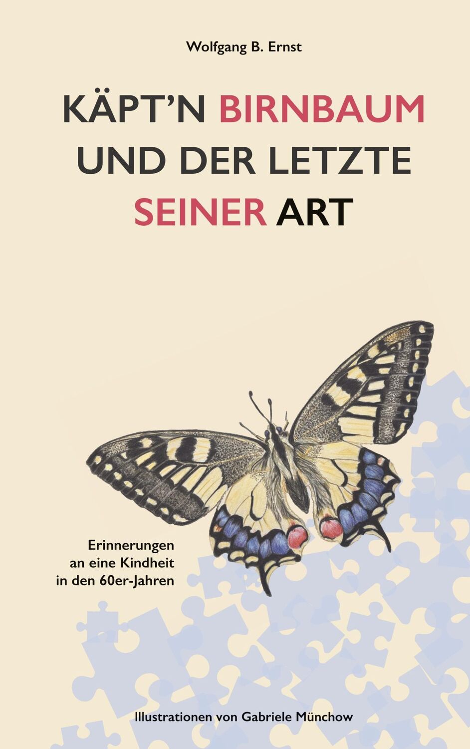 Cover: 9783759794840 | Käpt'n Birnbaum und der Letzte seiner Art | Wolfgang B. Ernst | Buch