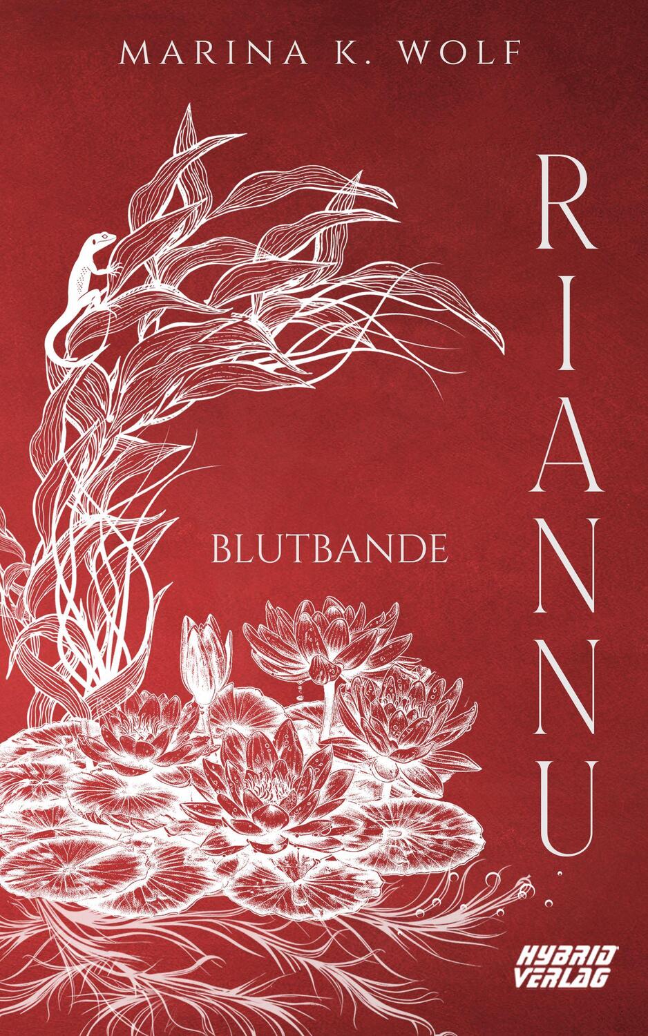 Cover: 9783967412727 | Riannu | Blutbande | Marina K. Wolf | Taschenbuch | 472 S. | Deutsch