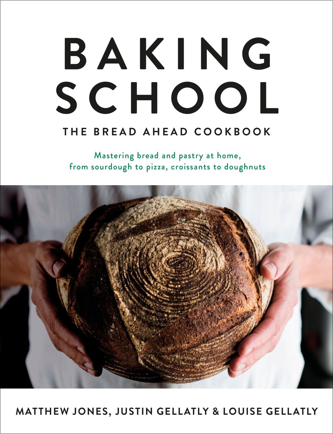 Cover: 9780241285183 | Baking School | The Bread Ahead Cookbook | Justin Gellatly (u. a.)