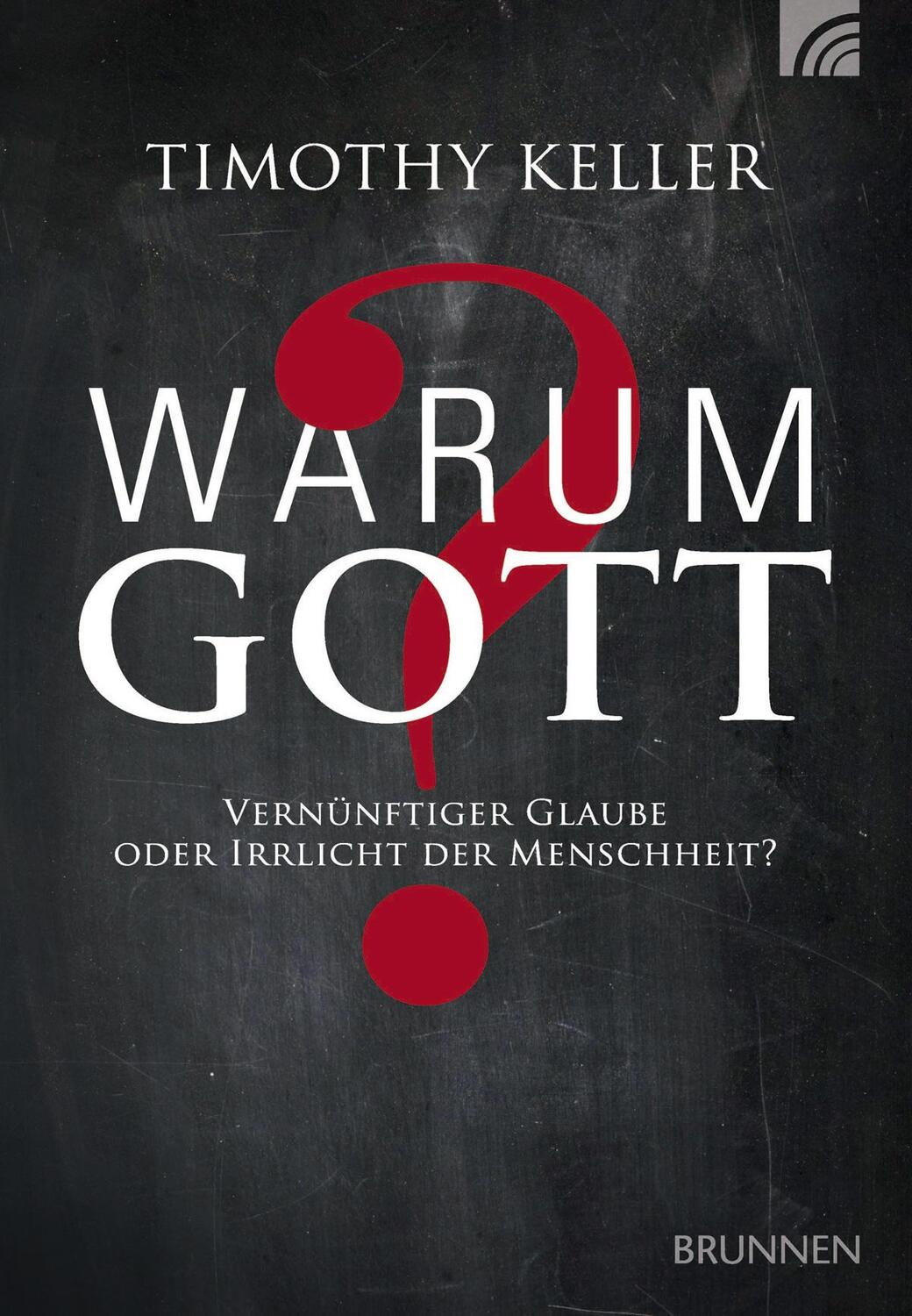 Cover: 9783765520310 | Warum Gott? | Vernünftiger Glaube oder Irrlicht der Menschheit? | Buch