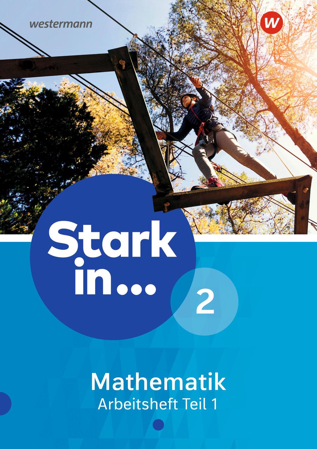 Cover: 9783507813038 | Stark in Mathematik - Ausgabe 2016. Arbeitsheft 2 Teil 1 (Lernstufe 7)