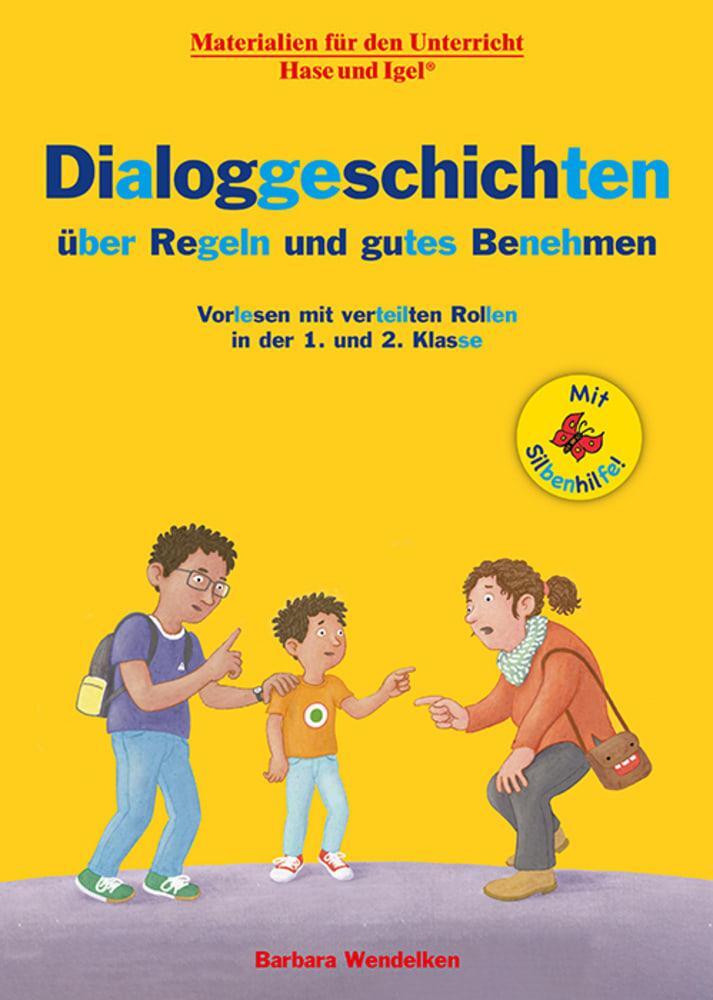 Cover: 9783863164577 | Dialoggeschichten über Regeln und gutes Benehmen / Silbenhilfe | 32 S.