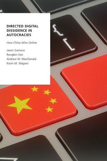 Cover: 9780197680391 | Directed Digital Dissidence in Autocracies | How China Wins Online