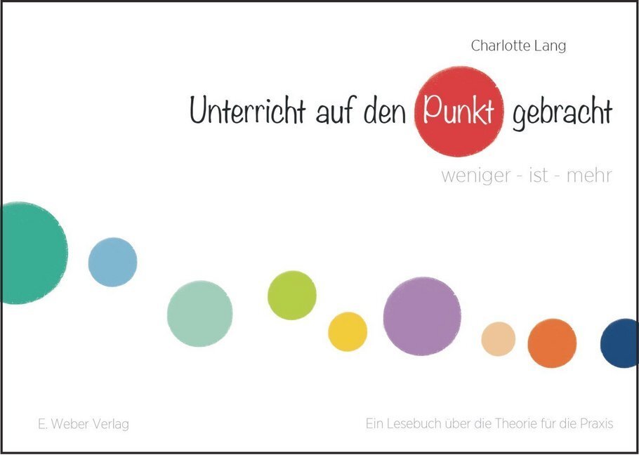 Cover: 9783852534862 | Unterricht - auf den Punkt gebracht | Charlotte Lang | Taschenbuch