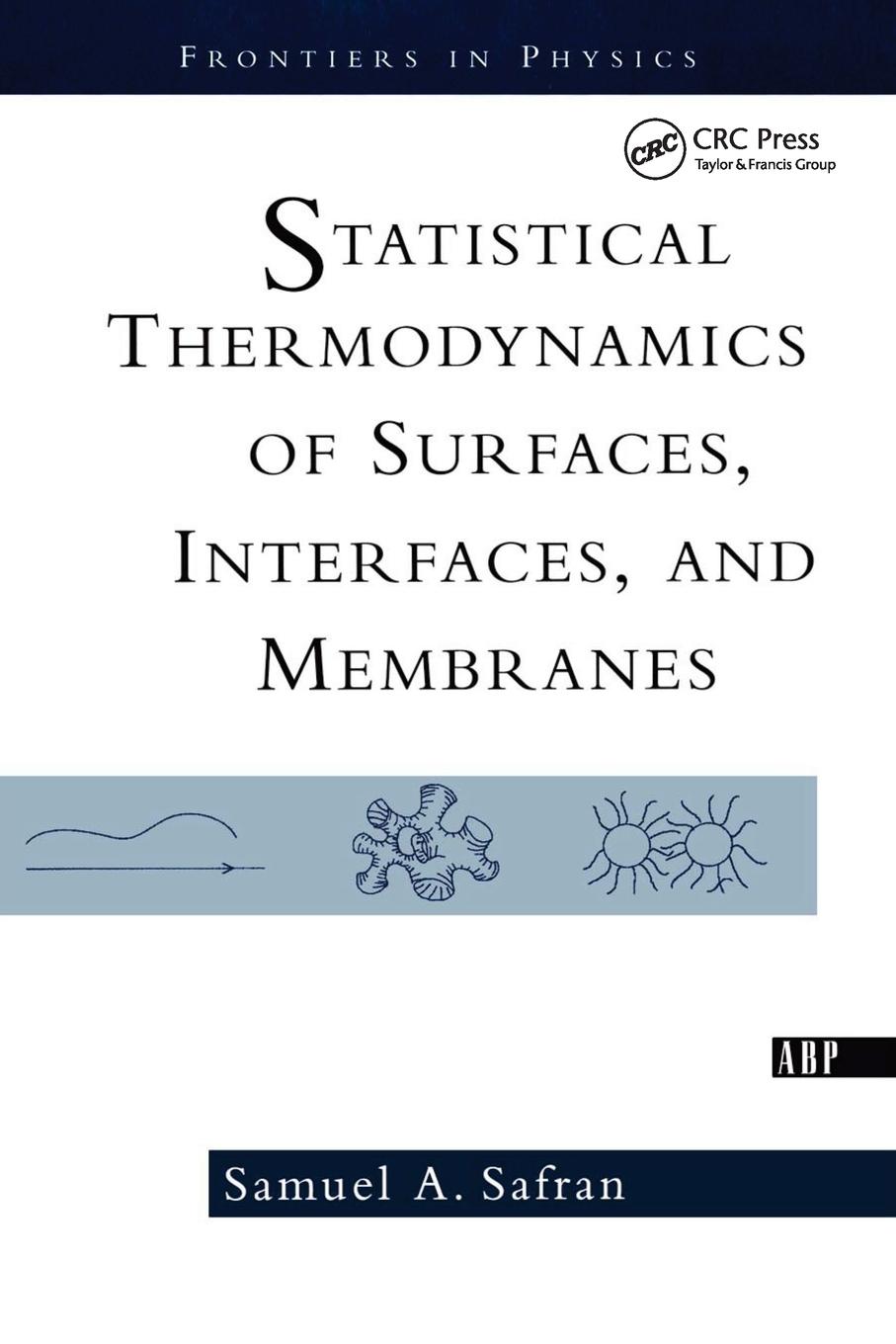 Cover: 9780813340791 | Statistical Thermodynamics Of Surfaces, Interfaces, And Membranes