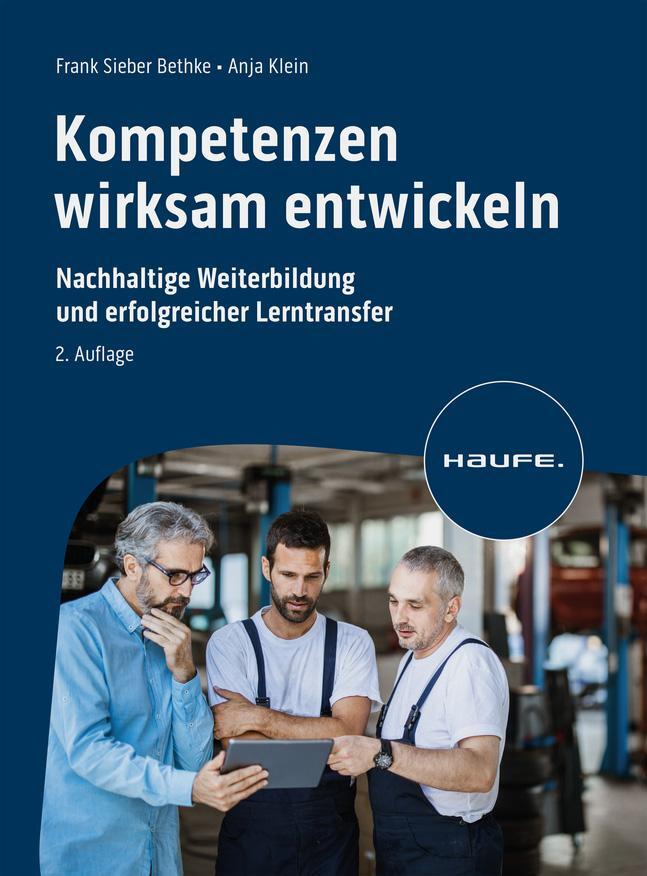 Cover: 9783648174128 | Kompetenzen wirksam entwickeln | Frank Sieber Bethke (u. a.) | Buch