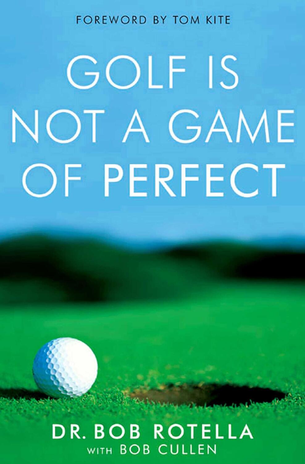 Cover: 9780743492478 | Golf is Not a Game of Perfect | Bob Rotella | Taschenbuch | Englisch