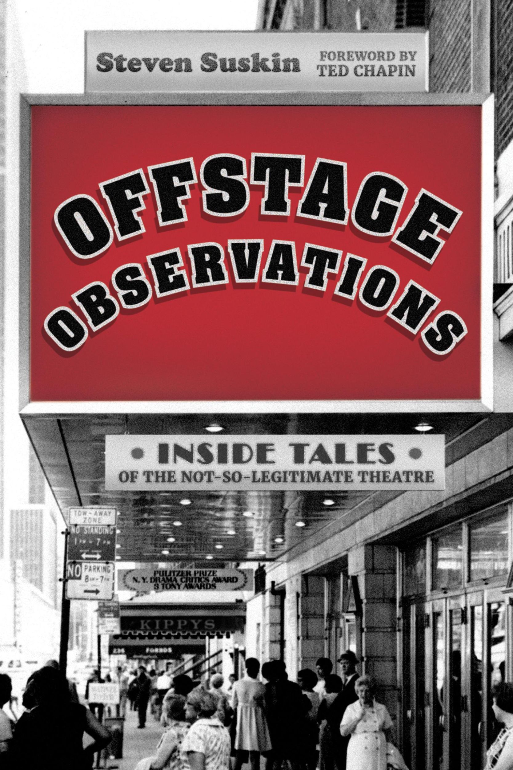 Cover: 9781493064632 | Offstage Observations | Inside Tales of the Not-So-Legitimate Theatre