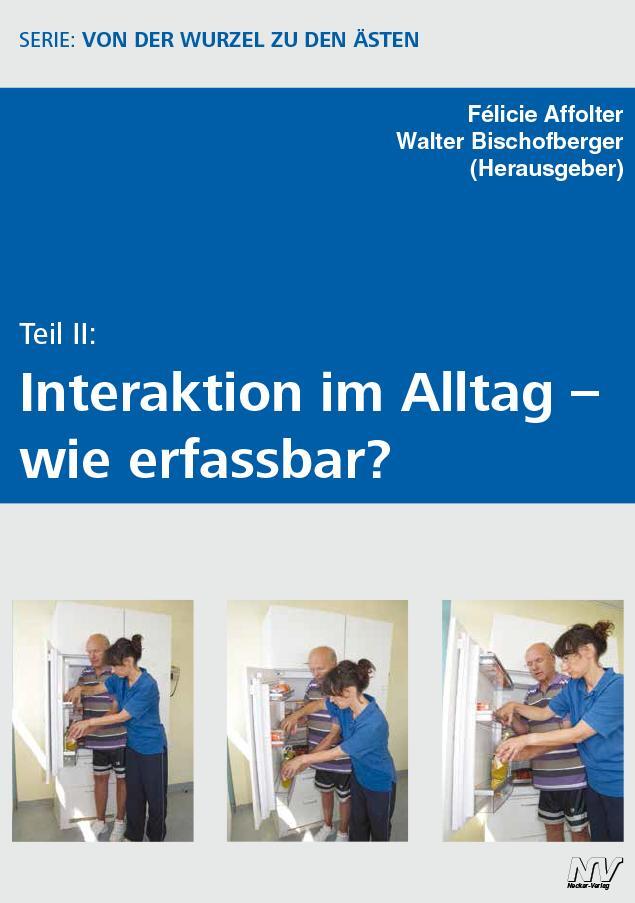 Cover: 9783788312275 | Teil II: Interkation im Alltag - wie erfassbar? | Affolter (u. a.)