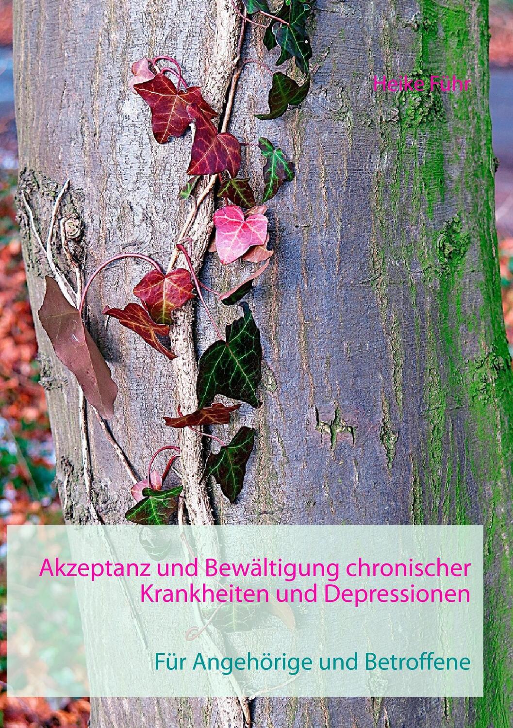 Cover: 9783739245331 | Akzeptanz und Bewältigung chronischer Krankheiten und Depressionen