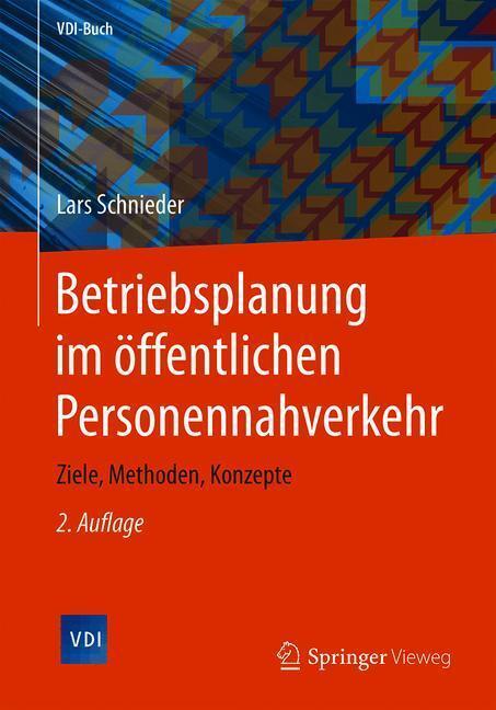 Cover: 9783662573174 | Betriebsplanung im öffentlichen Personennahverkehr | Lars Schnieder