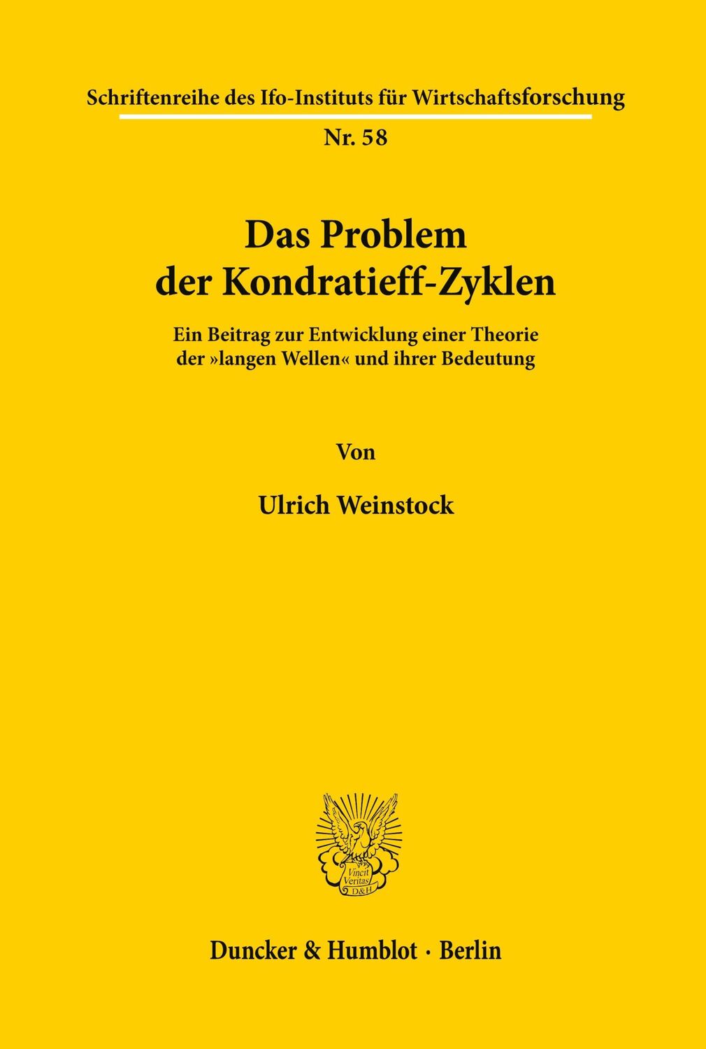 Cover: 9783428016709 | Das Problem der Kondratieff-Zyklen. | Ulrich Weinstock | Taschenbuch