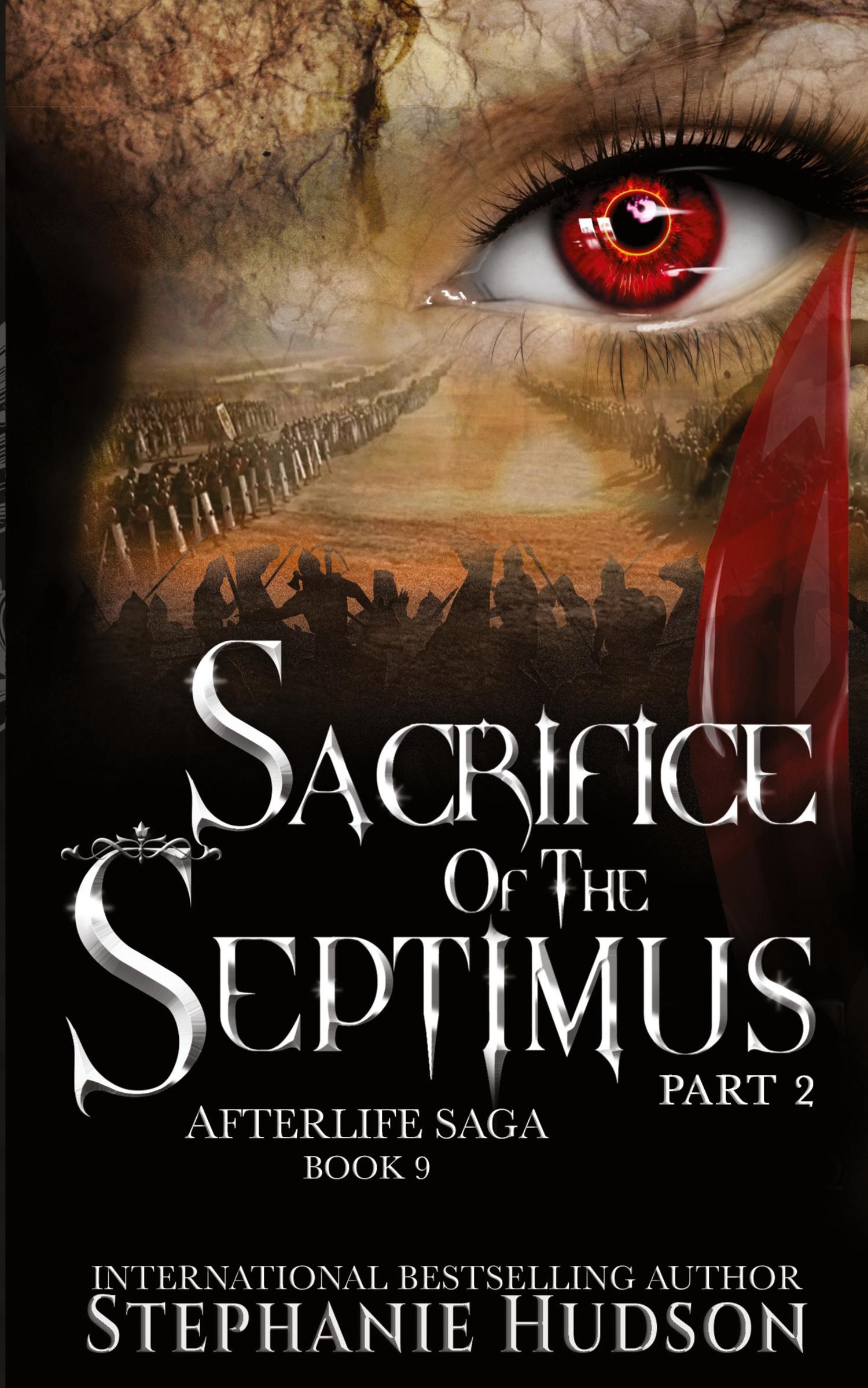 Cover: 9781913769260 | Sacrifice of the Septimus - Part Two | Stephanie Hudson | Taschenbuch