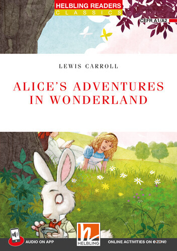 Cover: 9783711401588 | Helbling Readers Red Series, Level 2 / Alice's Adventures in...