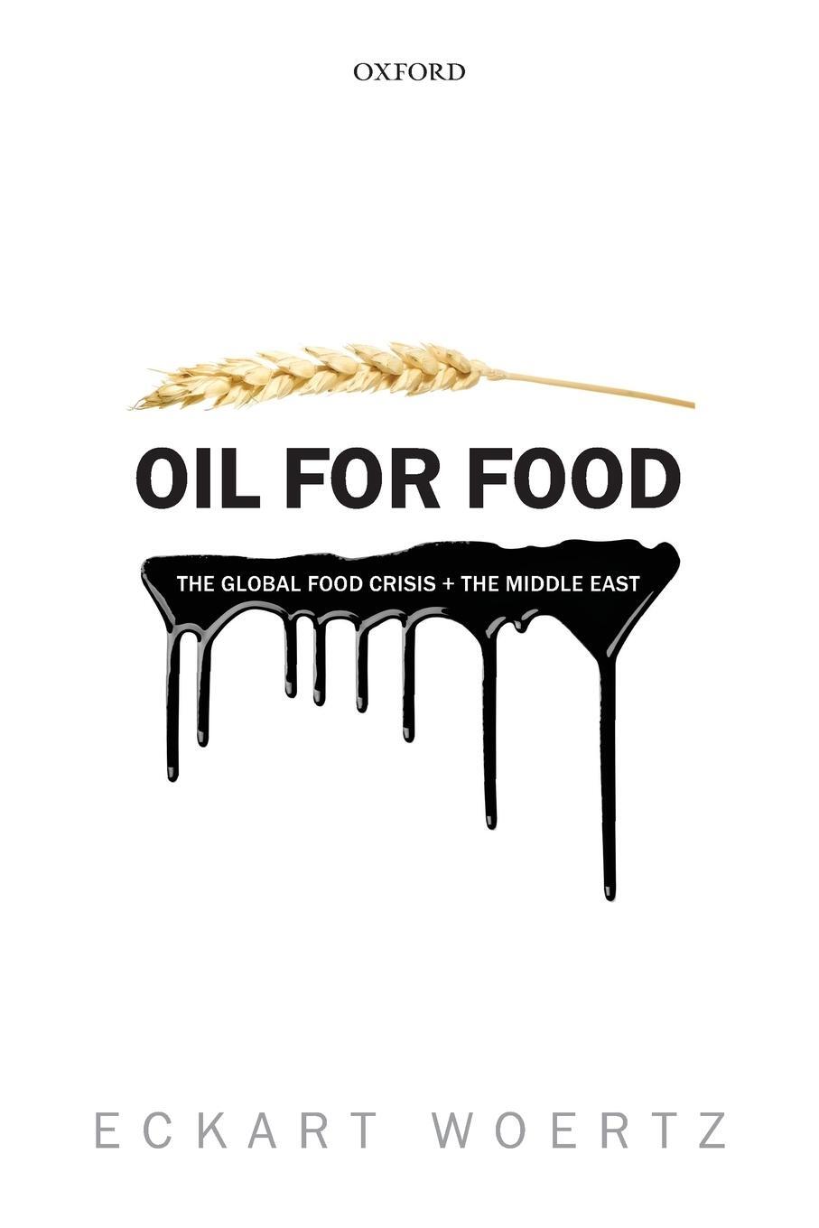 Cover: 9780198729396 | OIL FOR FOOD P | Woertz | Taschenbuch | Paperback | Englisch | 2016