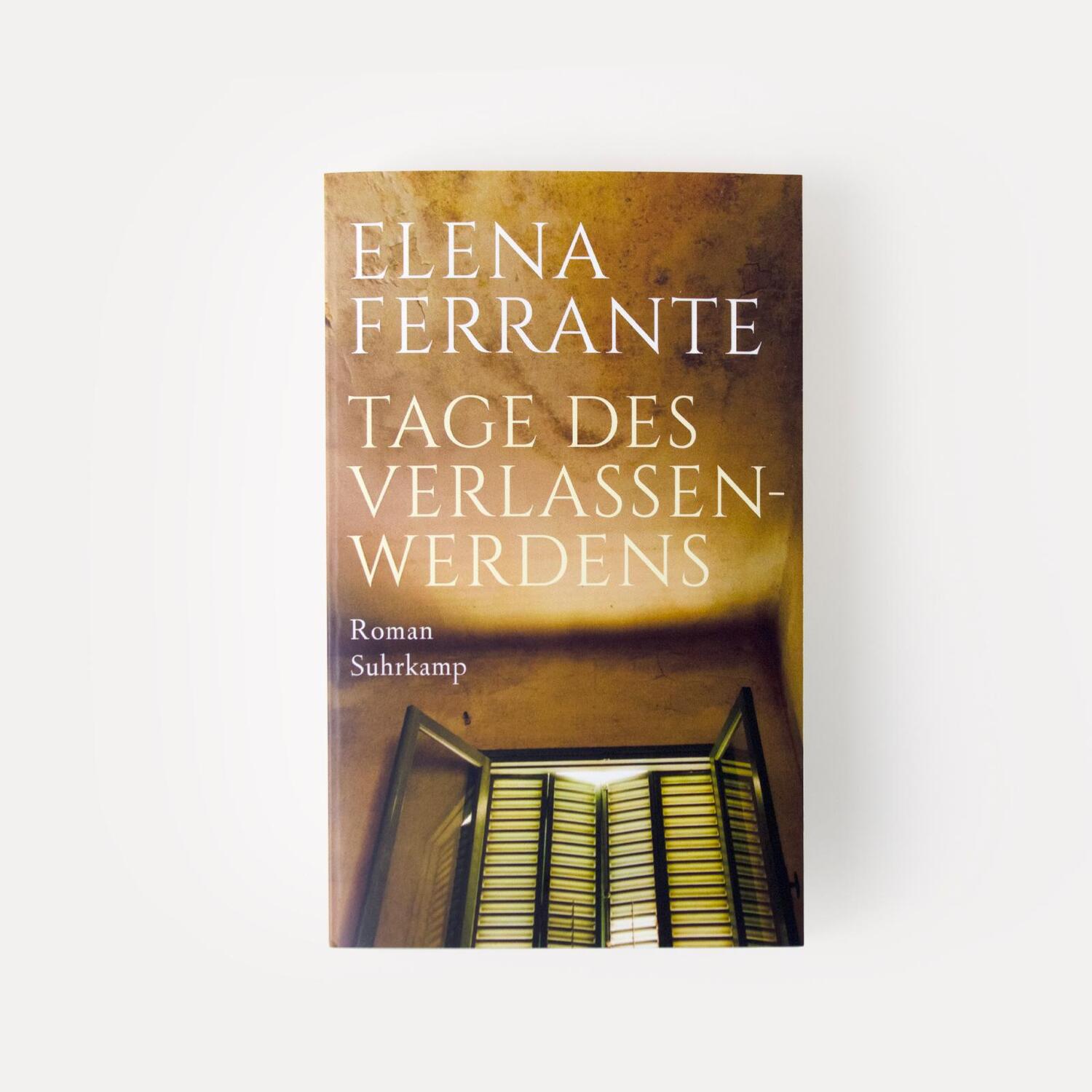 Bild: 9783518428856 | Tage des Verlassenwerdens | Elena Ferrante | Buch | 252 S. | Deutsch